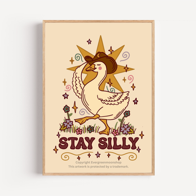 Stay silly goose wall art print